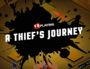 A Thief's Journey