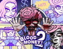 Bloodmoney 2