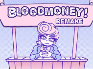 Bloodmoney Remake