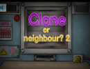 Clone Or Neighbor? 2