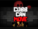 Cobb Can Move