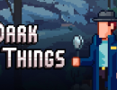Dark Things