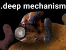 Deep Mechanism