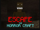 Escape the Horror Craft