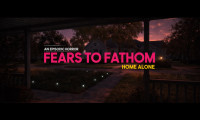 Fears To Fathom – Home Alone