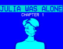 Julia Was Alone Chapter 1