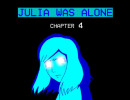 Julia Was Alone Chapter 4