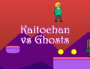 Kaitochan vs Ghosts