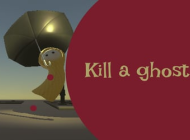 Kill a Ghost