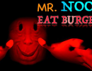 Mr. Noob EAT Burger