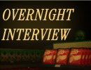 Overnight Interview