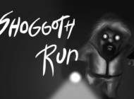 Shoggoth Run