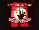 Shoot Your Nightmare - Double Trouble
