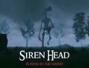 Siren Head: Playing in the Forest