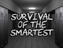 Survival of the Smartest