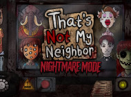 That's Not My Neighbor Nightmare Mode