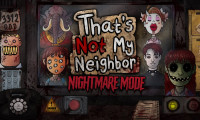 That's Not My Neighbor Nightmare Mode