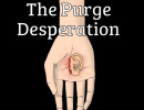 The Purge: Desperation