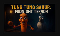 Tung Tung Sahur Midnight Terror