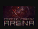 Zombie Outbreak Arena
